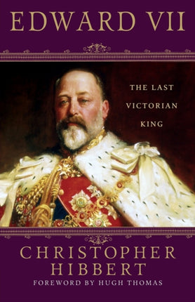 Edward VII The Last Victorian King