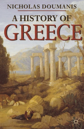 A History of Greece Palgrave Essential Histories Series