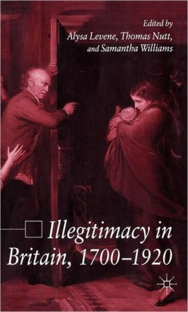 Illegitimacy in Britain 17001920