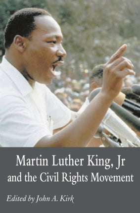 Martin Luther King Jr and the Civil Rights Movement Controversies and Debates