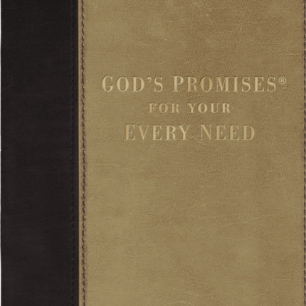 God's Promises for Your Every Need, Deluxe Edition: NKJV