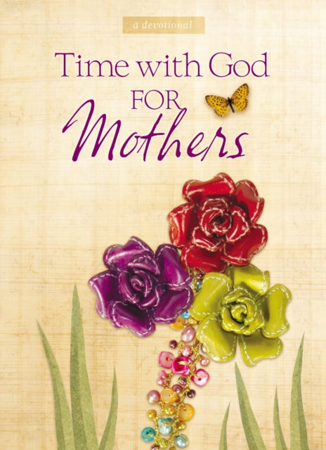 Time With God For Mothers