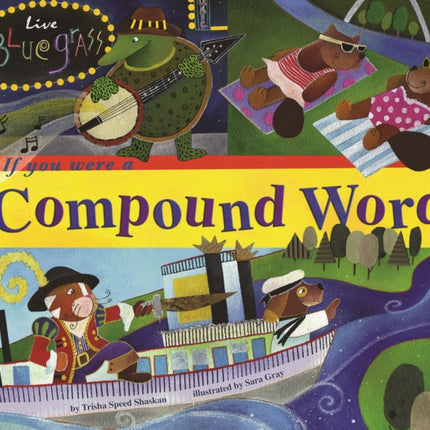 If You Were a Compound Word