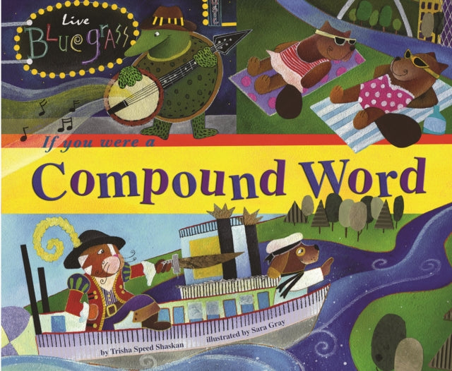 If You Were a Compound Word