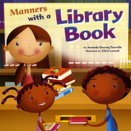 Manners with a Library Book (Way to be!: Manners)