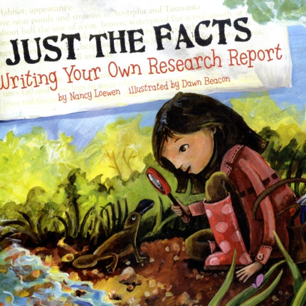 Just the Facts: Writing Your Own Research Report