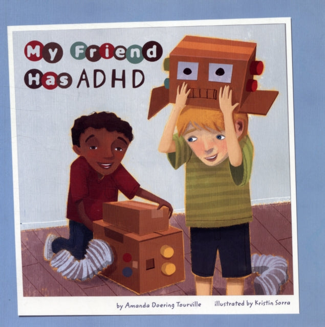 My Friend Has ADHD Friends with Disabilities