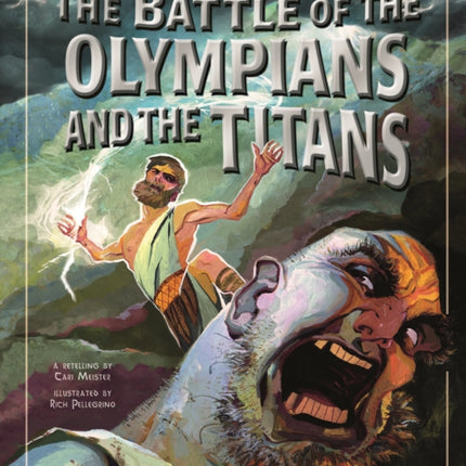 The Battle of the Olympians and the Titans