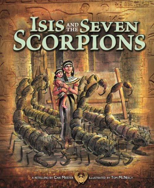 Isis and the Seven Scorpions