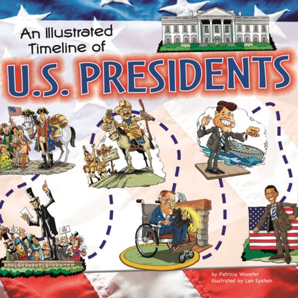 An Illustrated Timeline of U.S. Presidents