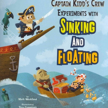 Captain Kidd's Crew Experiments with Sinking