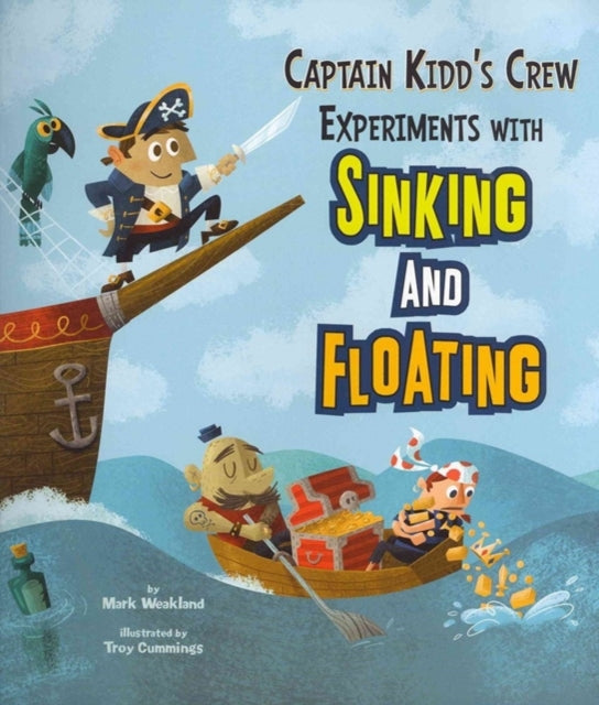 Captain Kidd's Crew Experiments with Sinking