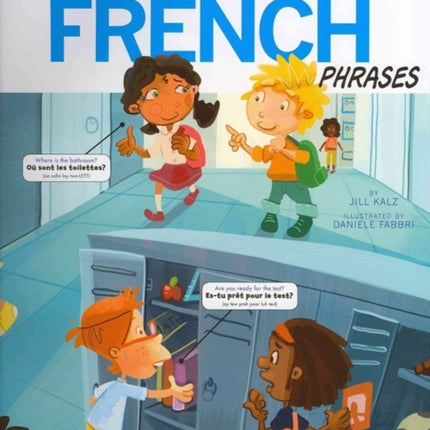 My First French Phrases (Speak Another Language!)