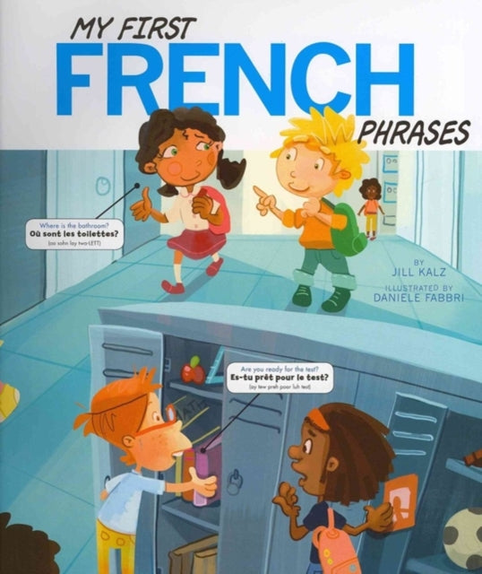 My First French Phrases (Speak Another Language!)