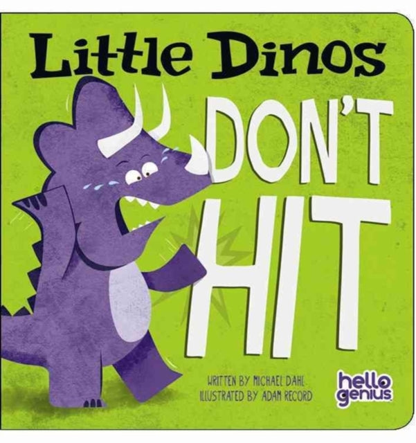 Little Dinos Don't Hit