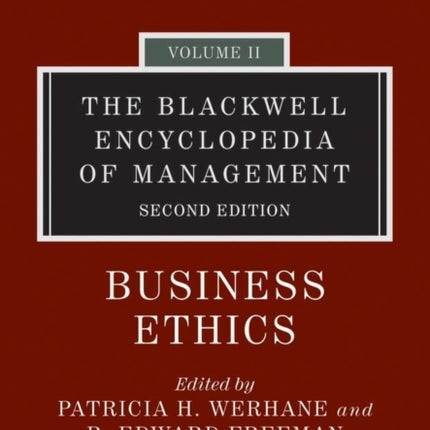 The Blackwell Encyclopedia of Management, Business Ethics