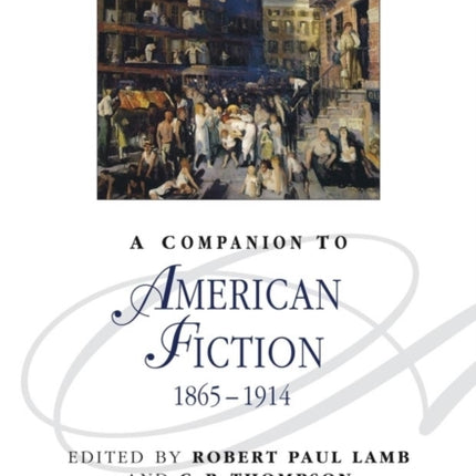 A Companion to American Fiction, 1865 - 1914