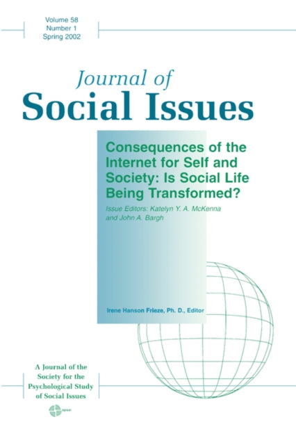 Consequences of the Internet for Self and Society: Is Social Life Being Transformed?