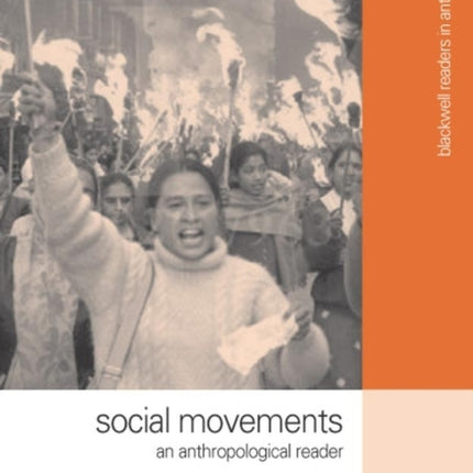 Social Movements: An Anthropological Reader