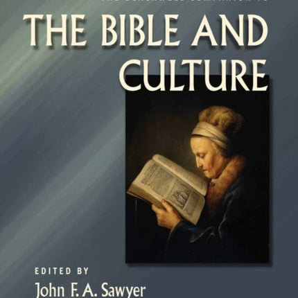 The Blackwell Companion to the Bible and Culture