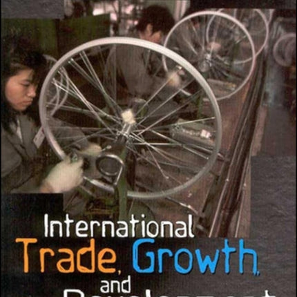 International Trade Growth and Development