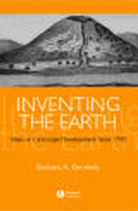 Inventing the Earth: Ideas on Landscape Development Since 1740