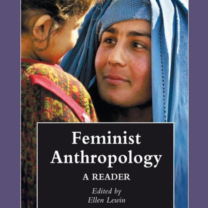 Feminist Anthropology: A Reader