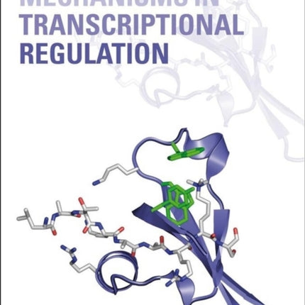 Mechanisms in Transcriptional Regulation
