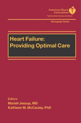 Heart Failure: Providing Optimal Care