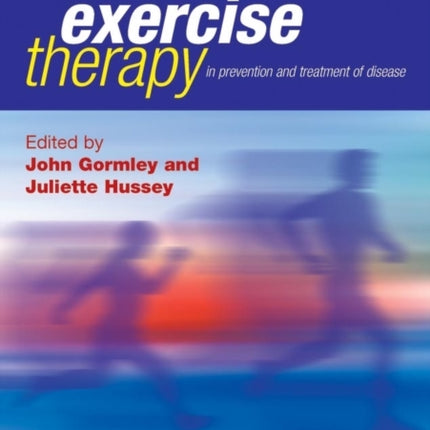 Exercise Therapy: Prevention and Treatment of Disease