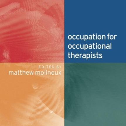 Occupation for Occupational Therapists