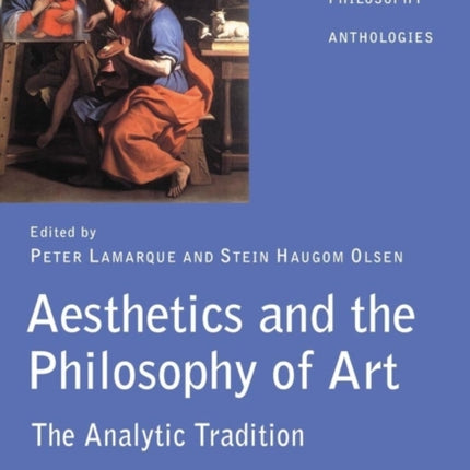 Aesthetics and the Philosophy of Art: The Analytic Tradition: An Anthology