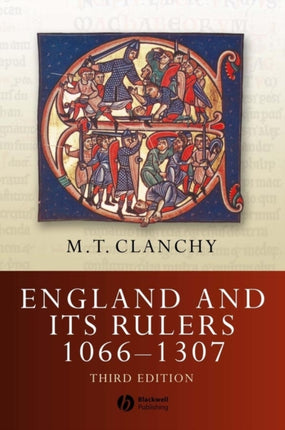 England and Its Rulers 1066 - 1307