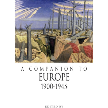 A Companion to Europe 1900  1945