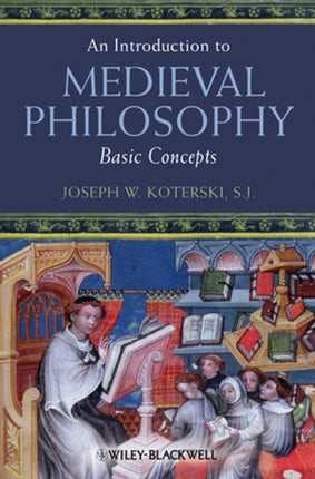 An Introduction to Medieval Philosophy: Basic Concepts