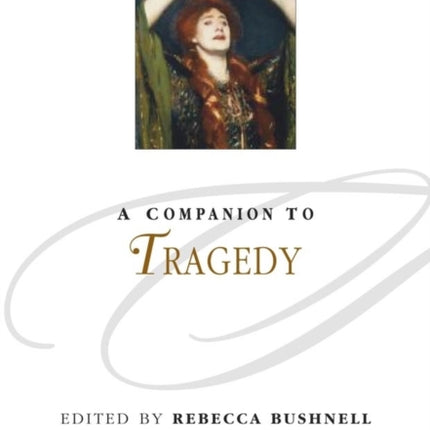 A Companion to Tragedy
