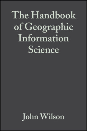 The Handbook of Geographic Information Science