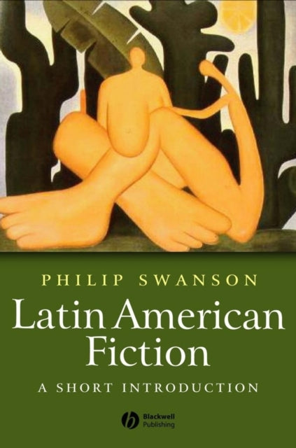 Latin American Fiction: A Short Introduction