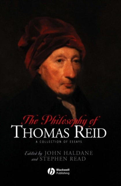 The Philosophy of Thomas Reid: A Collection of Essays