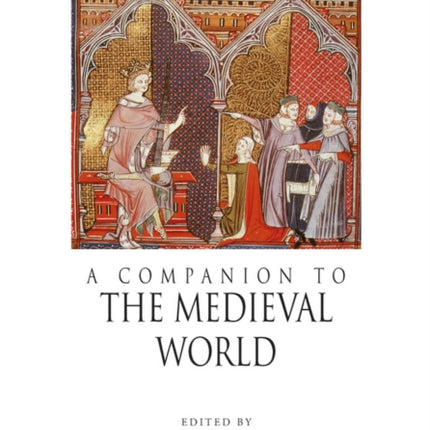 A Companion to the Medieval World