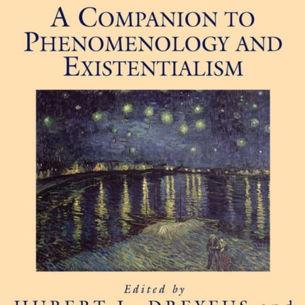 A Companion to Phenomenology and Existentialism