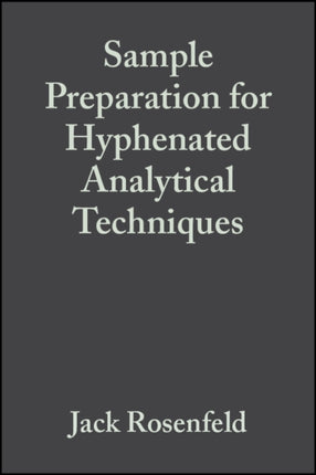 Sample Preparation for Hyphenated Analytical Techniques