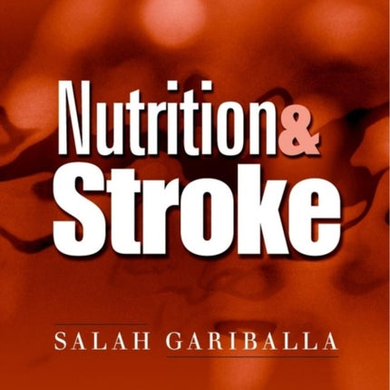 Nutrition and Stroke: Prevention and Treatment