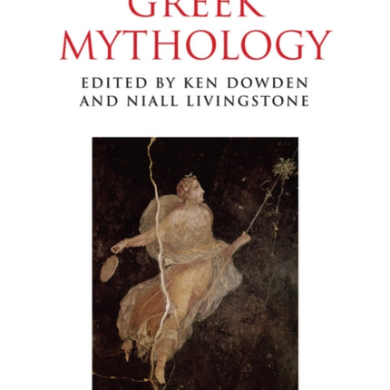 A Companion to Greek Mythology