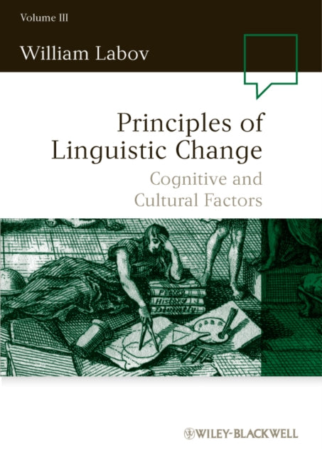 Principles of Linguistic Change Volume 3