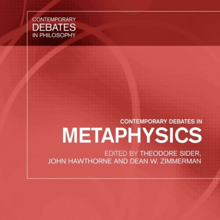 Contemporary Debates in Metaphysics