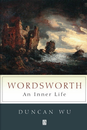 Wordsworth: An Inner Life