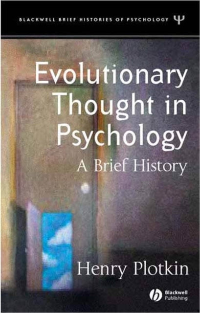 Evolutionary Thought in Psychology: A Brief History