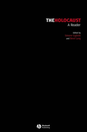 The Holocaust: A Reader