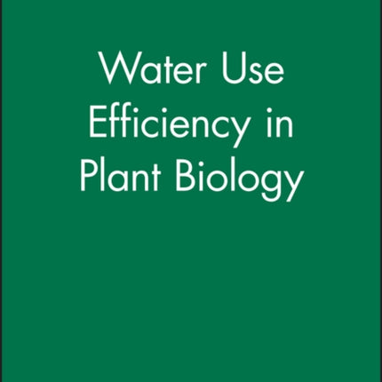 Water Use Efficiency in Plant Biology